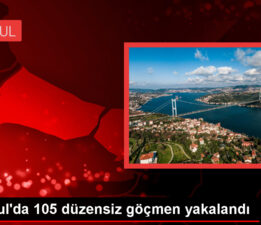 İstanbul’da 105 düzensiz göçmen yakalandı