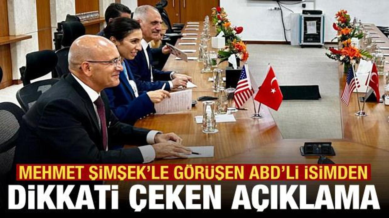 Mehmet Şimşek’le görüşen ABD’li isimden flaş açıklama