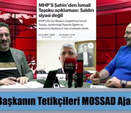 İrfan Aydın: “Korkudan beslenen mafya ve tefeciler BAŞARAMAYACAKSINIZ” MHP’li Başkanın Tetikçileri MOSSAD Ajanı Çıktı