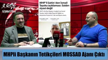 İrfan Aydın: “Korkudan beslenen mafya ve tefeciler BAŞARAMAYACAKSINIZ” MHP’li Başkanın Tetikçileri MOSSAD Ajanı Çıktı