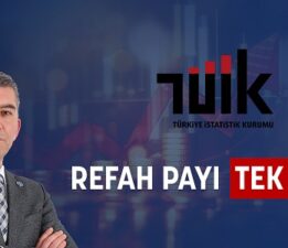 REFAH PAYI TEK ÇARE, MEYDANLARA İNECEĞİZ