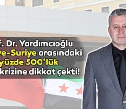 Türkiye-Suriye arasındaki yüzde 500’lük vergi krizine dikkat çekti!