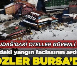 ULUDAĞ’IN YANGIN RÖNTGENİ ÇEKİLMELİ