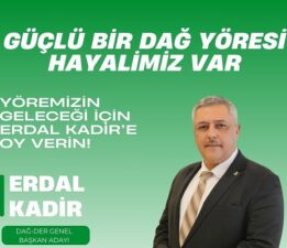 Erdal Kadir’den DAĞDER Genel Kurulu Sonrası Teşekkür Mesajı: “Dağlılar Demokrasiyle Cevap Verdi”