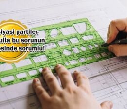 İmar Barışı Mağduriyeti Derinleşiyor: “Kentsel Dönüşümden Önce Yapı Kayıt Elzemdir”