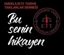 Emeklilikte Tarihe Takılanlar Derneği’nden Sert Çıkış: “Adalet Sağlanana Kadar Susmayacağız!”