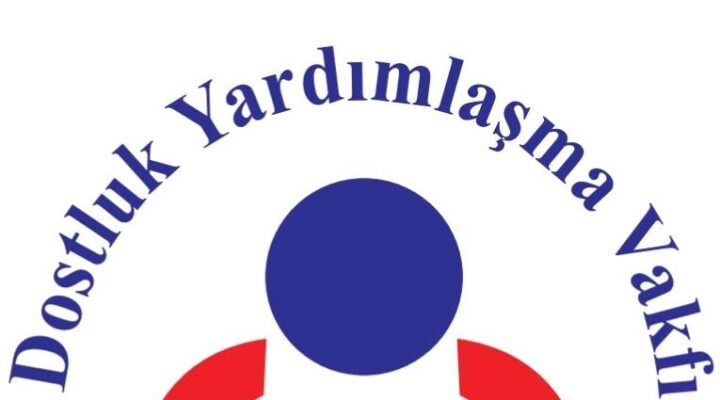 “Dostluk ve Dayanışma Vakfı 25 Yıldır Umut İnşa Ediyor”