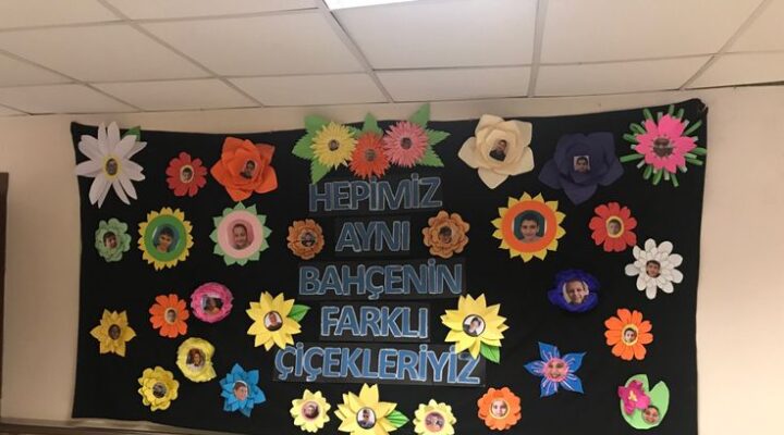 Aynı Bahçenin Farklı Çiçekleriyiz!