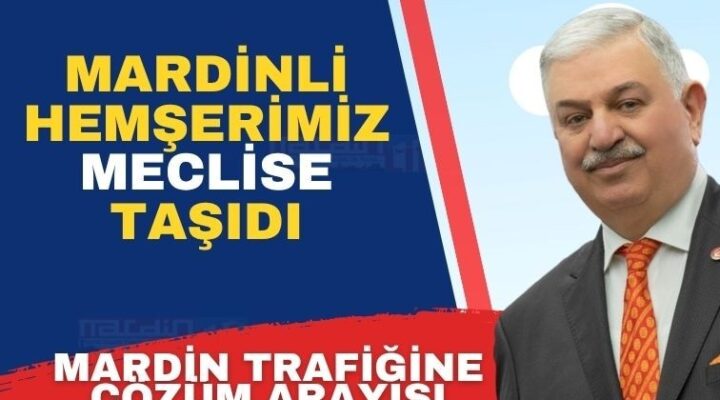 Doğan Bekin’den Mardin-Kızıltepe Karayolu Trafik Sorunu İçin Bakanlığa Soru Önergesi