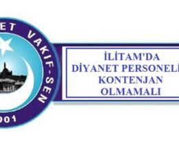 Türk Diyanet Vakıf-Sen’den İLİTAM Çağrısı