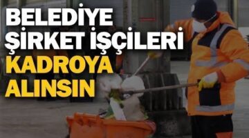 673 Bin Belediye Şirket İşçisi İçin Adalet Çağrısı