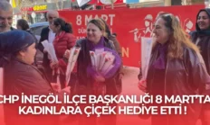 CHP İnegöl İlçe Başkanlığı 8 Mart’ta Kadınlara Çiçek Dağıttı
