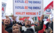 Emeklilikte Adalet: “17–20 Yılımızı Çaldılar, Artık Sabrın Sonundayız”