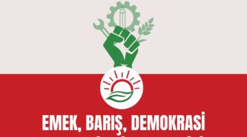 “Emek, Barış ve Demokrasi Mücadelesi Ortaklaştırılmalı”
