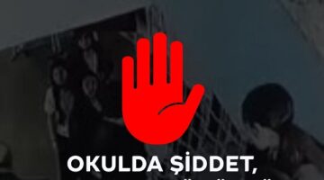 “Okullara Yönelen Şiddet, Toplumun Geleceğini Hedef Alıyor”
