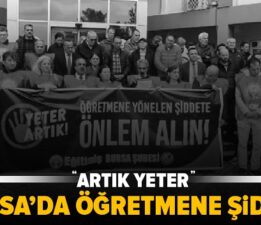 Bursa’da Öğretmene Şiddet Patladı: “Bu Bir Tesadüf Değil, Sistematik Çöküş!”