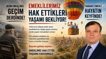 “Emeklinin Yaşam Mücadelesi Türkiye’nin Ekonomik Gerçekliğini Gösteriyor”
