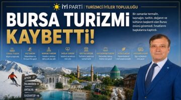 Bursa Turizmi Neyi Kaybetti, Neyi Geri Kazanabilir?