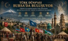 Osmanlı’nın İlk Başkentinden Küresel Bir Kültür ve Turizm Merkezine Uzanan Büyük Vizyon