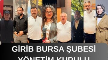 GİRİB Bursa Şubesi Faaliyete Başladı: Hedef Güçlü Lobi ve Ekonomik İş Birliği