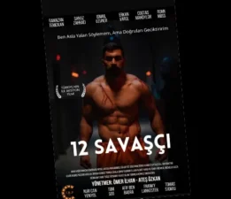 12 Savaşçı 11 Eylül’de Türkiye’de Vizyonda: Film Uluslararası Pazarlarda da Yer Aldı