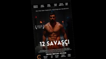 12 Savaşçı 11 Eylül’de Türkiye’de Vizyonda: Film Uluslararası Pazarlarda da Yer Aldı