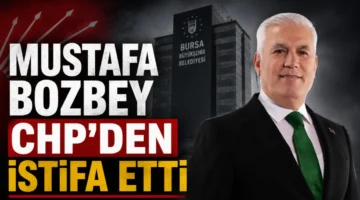 Bozbey CHP’den istifa etti