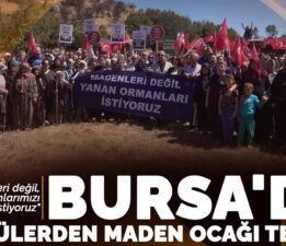 Gürsu’da Köylülerden Maden Ocağı Tepkisi