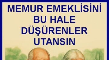 Emekli Memurlardan Seyyanen Zam Tepkisi: “Kazanılmış Haklarımızın İadesini İstiyoruz”