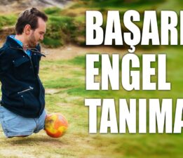 “Engelliler Bu Ülkede Başarıyı Kimsenin Lütfuyla Değil, İğneyle Kuyu Kazarak Kazanıyor”
