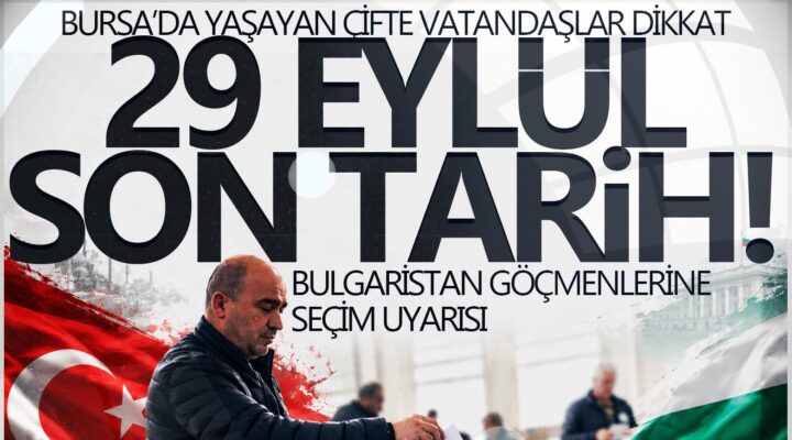 BAL-GÖÇ’ten Bulgaristan Seçimleri Öncesi Kritik Uyarı: Son Tarih 29 Eylül