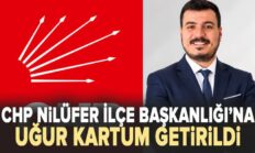 CHP Nilüfer’de Yeni Dönem: İlçe Başkanlığı Görevine Uğur Kartum Getirildi