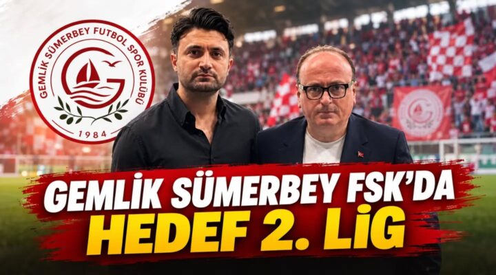 Gemlik Sümerbey FSK’dan 2. Lig hedefi