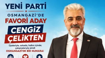 Yeni Parti Osmangazi’de Cengiz Çelikten sahada