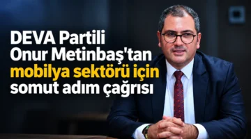 Metinbaş’tan İnegöl mobilyası için sert çıkış: “Artık söz değil, somut icraat istiyoruz”