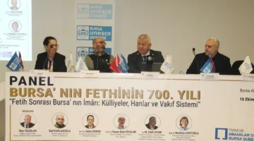 BURSA’NIN 700 YILLIK TARİHİ MASAYA YATIRILDI: KÜLLİYELER, HANLAR VE VAKIFLAR KONUŞULDU